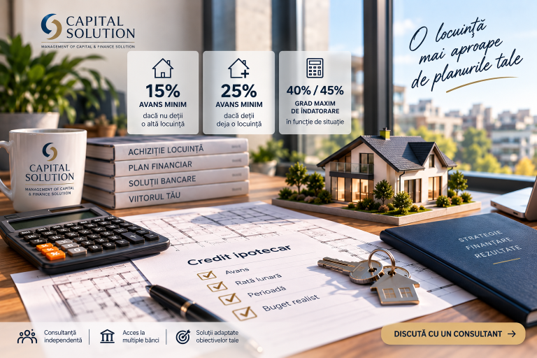 Credit ipotecar pentru achiziția unei locuințe: avans 15% sau 25% și grad de îndatorare